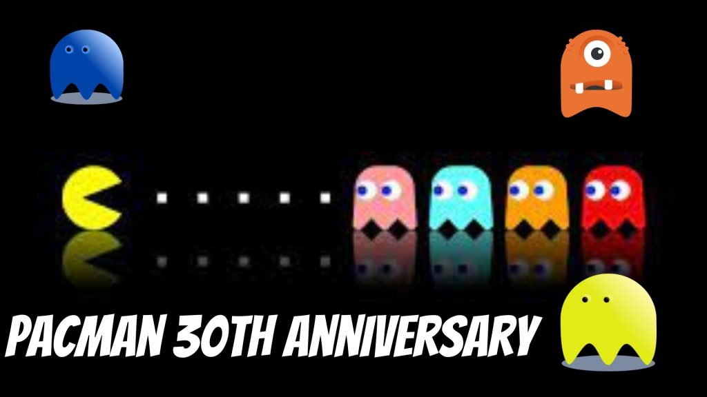 Pacman 30th Anniversary