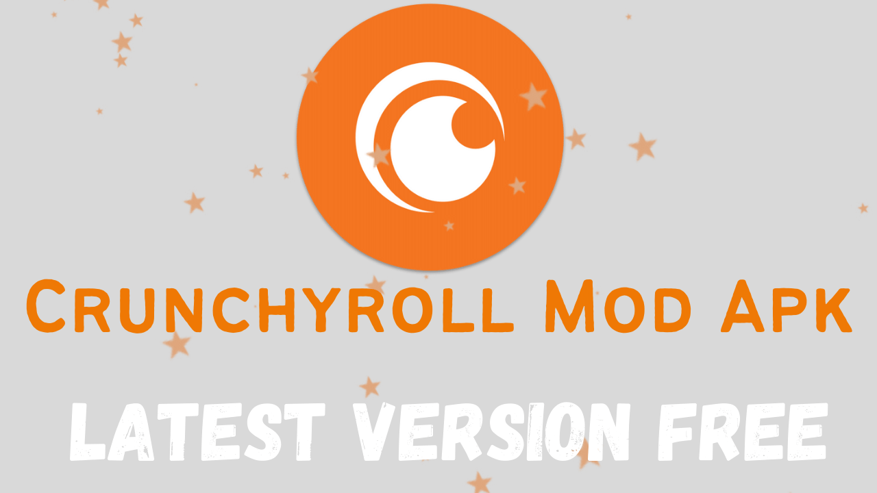 Crunchyroll Mod Apk