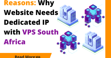 Reasons: Why Website Needs Dedicated IP with VPS South Africa