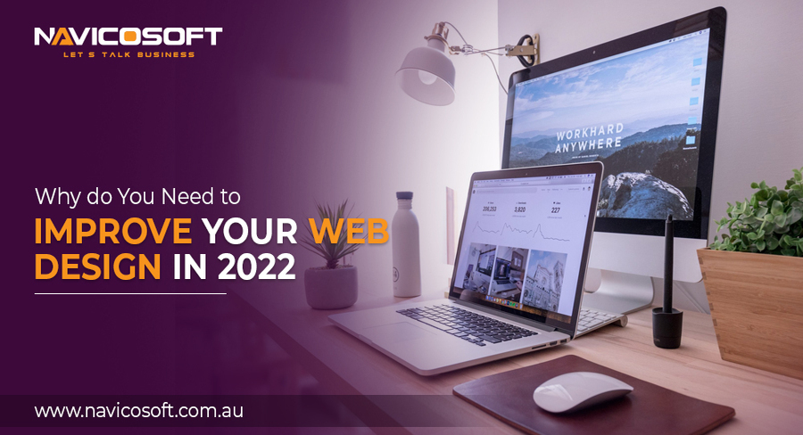 Why do you need to Improve your Web Design in 2022