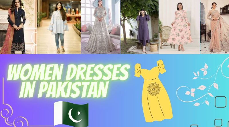 Women Dresses in Pakistan