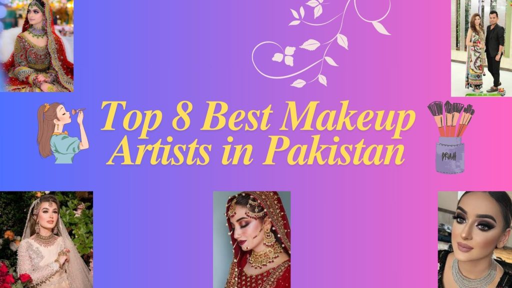 Makeup Artists in Pakistan
