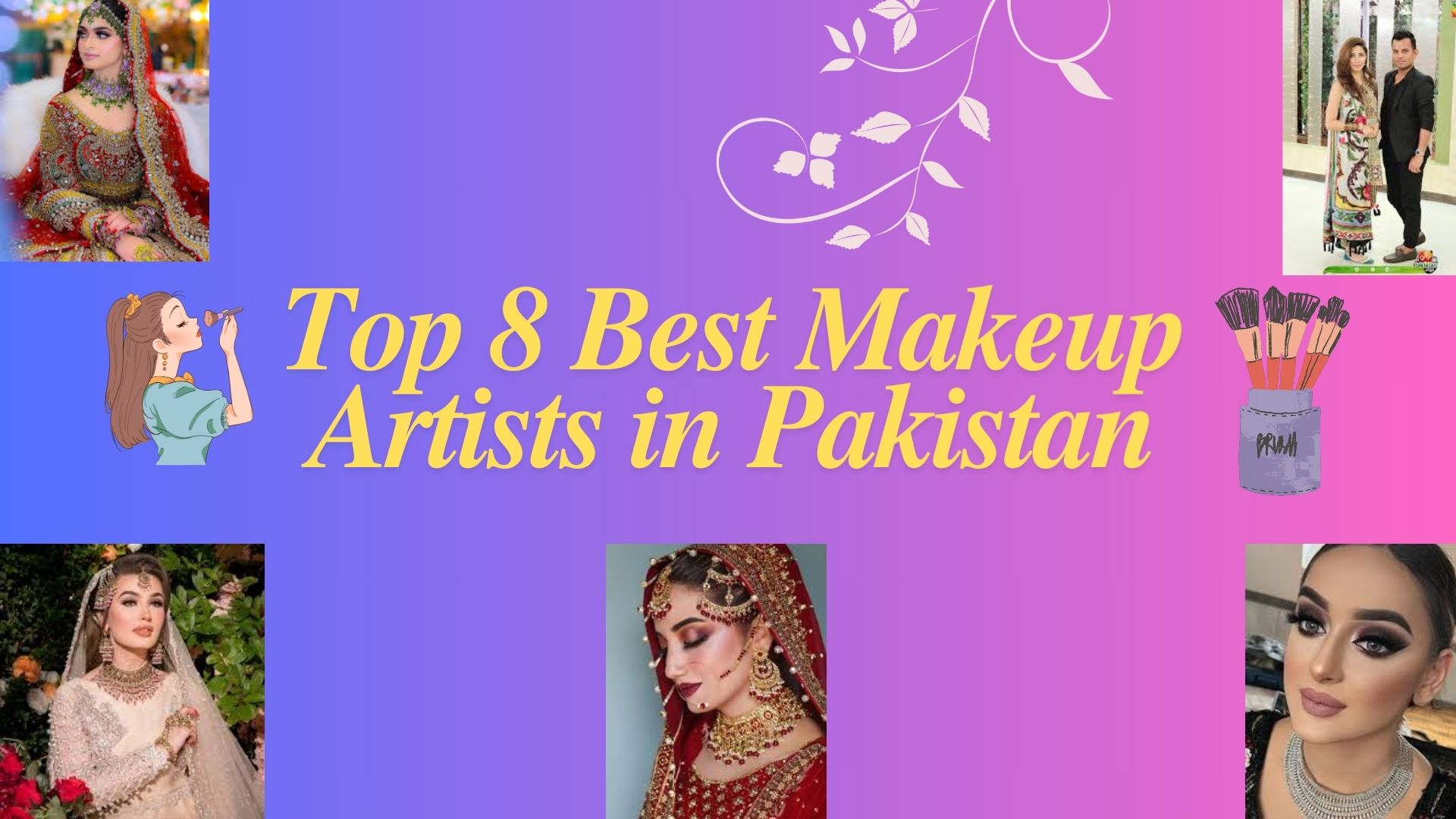Makeup Artists in Pakistan