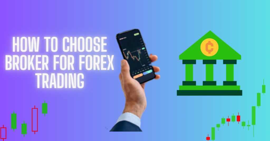 Choose a Forex Broker