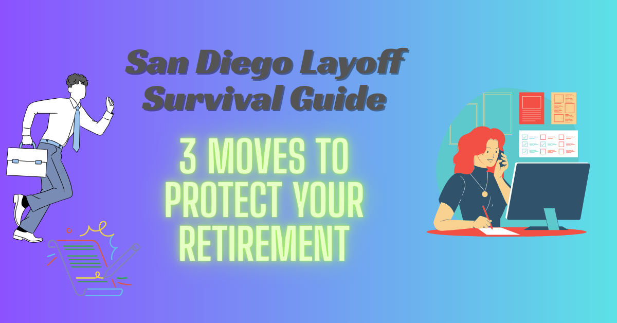 San Diego Layoff Survival