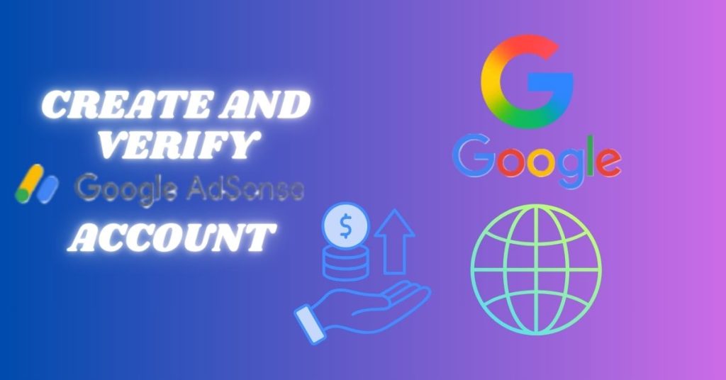 Create and Verify Google AdSense Account